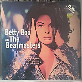 BETTY BOO & THE BEATMASTERS * HEY DJ
