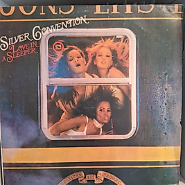 SILVER CONVENTION * LOVE IN A SLEEPER