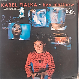 KAREL FLAKA * HEY MATTHIEW