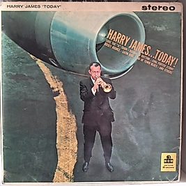 HARRY JAMES * TODAY