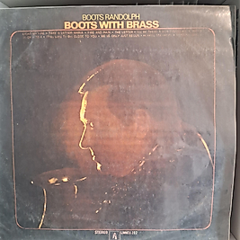 BOOTS RANDOLPH * BOOTS WITH BRASS