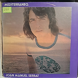 JOAN MANUEL SERRAT * MEDITERRANEO