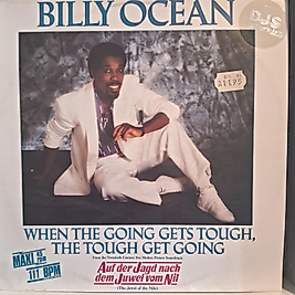 BILLY OCEAN * WHEN THE GOING GETS TOUGH