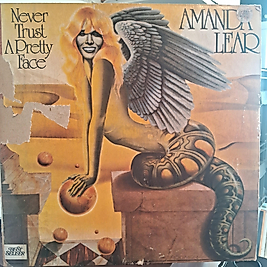 AMANDA LEAR * NEVER TRUST A PRETTY FACE