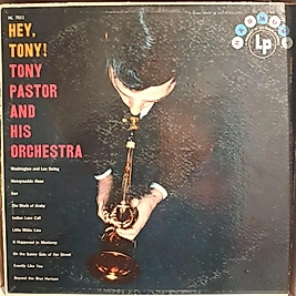 TONY PASTOR * HEY TONY