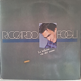 RICARDO FOGLI * LE INFINITE VIE DEL CUORE