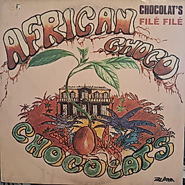 CHOCOLATE'S * AFRICAN CHOCO