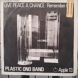 PLASTIC ONO BAND * GIVE PEACE A CHANCE