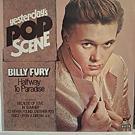 BILLY FURY * HALFWAY TO PARADISE