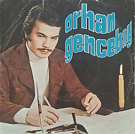 ORHAN GENCEBAY * BIRAKINDA YAŞAYALIM, GERİ DÖN 45LİK