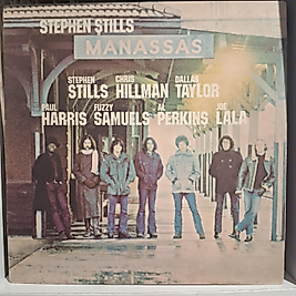 STEPHEN STILLS * MANASSAS