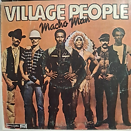 VILLAGE PEOPLE * MACHO MAN