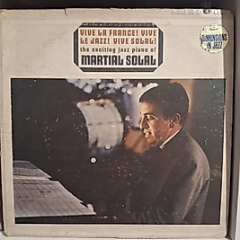 MARTIAL SOLAL * VIVE LA FRANCE VIVE LE JAZZ VIVE SOLAL