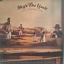 THE TEMPTATIONS * SKY'S THE LIMIT