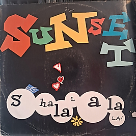 SUNSET * SHA LA LA LA