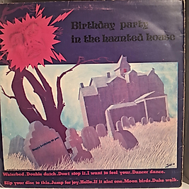 BIRTHDAY PARTY IN THE HAUNTED HOUSE