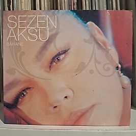 Sezen Aksu * Bahane
