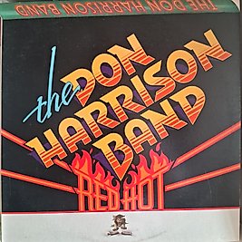 DON HARRISON BAND * RED HOT