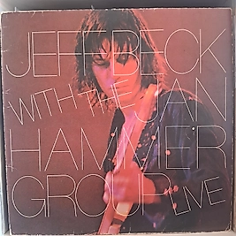 JEFF BECK * WITH THE JAN HAMMER BAND LIVE
