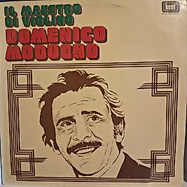 DOMENICO MODUGNO * IL MAESTRO DI VIOLINO