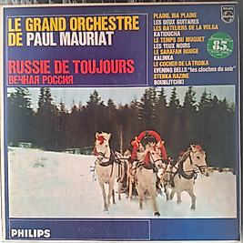 PAUL MAURIAT * RUSSIE DE TOUJOURS