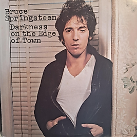 BRUCE SPRINGSTEEN * DARKNESS ON THE EDGE OF TOWN