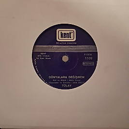 TÜLAY * DÜNYALARA DEĞİŞMEM