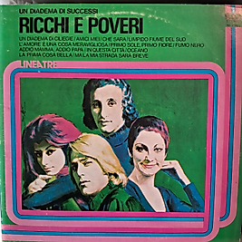 RICCHI E POVERI * UN DIADEMA DI SUCCESSI