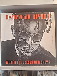 HOLLYWOOD BEYOND * WHATS THE COLOR OF MONEY