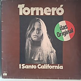 I SANTO CALIFORNIA * TORNERO