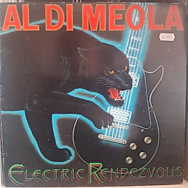 AL DI MEOLA * ELECTRIC RANDEZVOUS