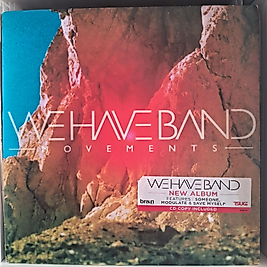 WE HAVE BANDS * MOVEMENTS