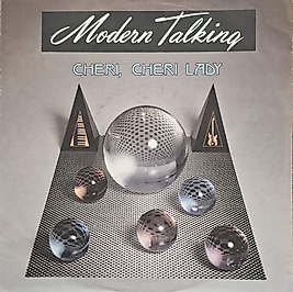 MODERN TALKING * CHERI CHERI LADY