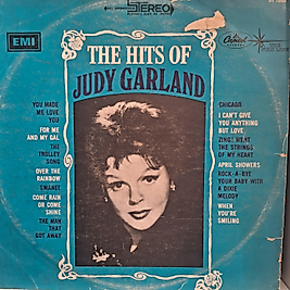 JUDY GARLAND * THE HITS OF
