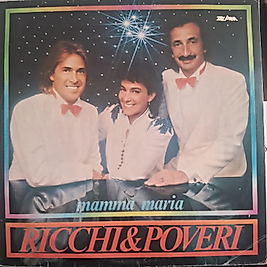 RICCHI & POVERI * MAMMA.MARIA